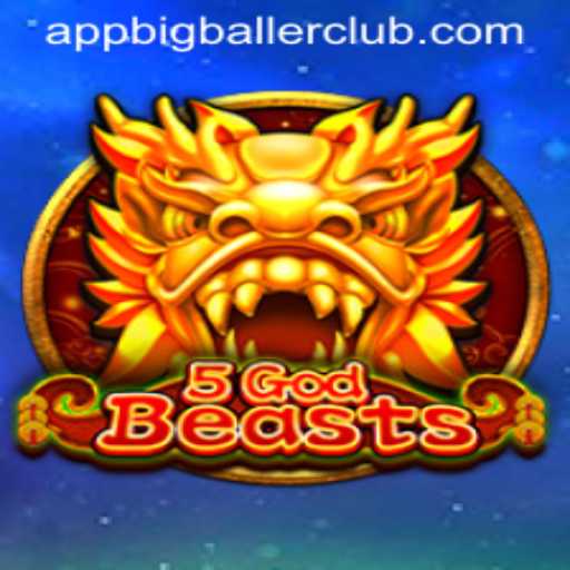 5GodBeasts: Unleash Mythical Powers in the Big Baller Club Casino