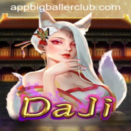 Explore DaJi: The Exciting Game at Big Baller Club Casino