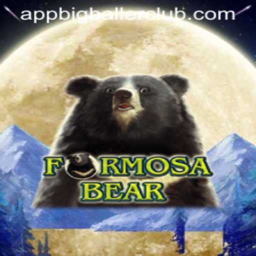 Discover the Exciting World of FormosaBear at Big Baller Club Casino
