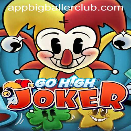 Discover the Excitement of GoHighJoker at Big Baller Club Casino