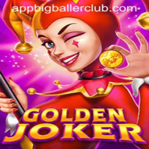 GoldenJoker: Dive into the World of Big Baller Club Casino