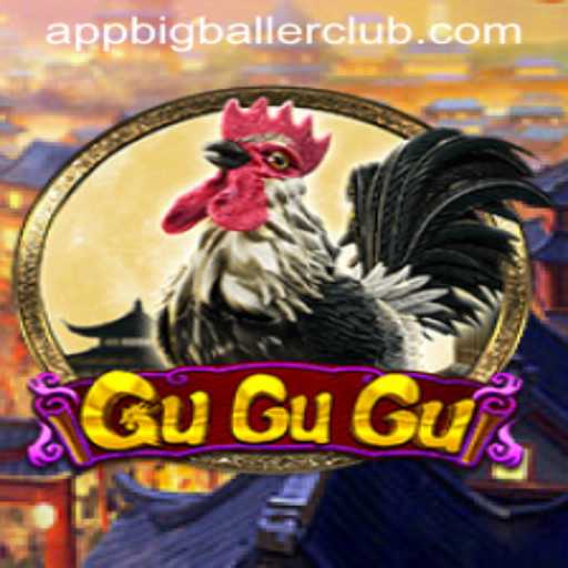 GuGuGu: An Entertaining Encounter at Big Baller Club Casino