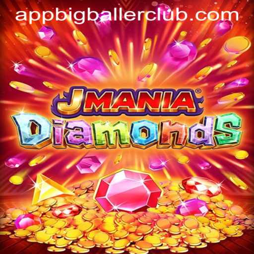 JManiaDiamonds: A Glittering Adventure in the Big Baller Club Casino
