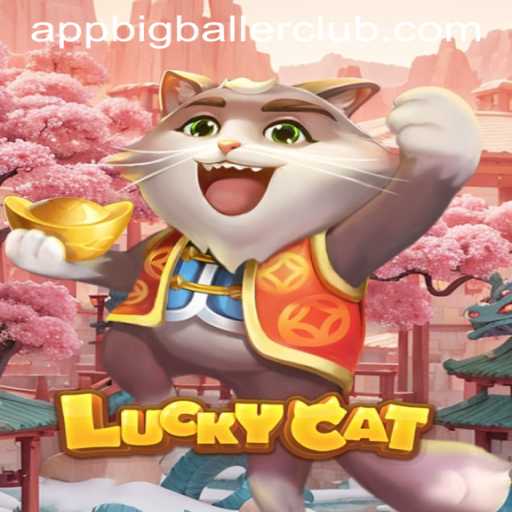 Exploring the Exciting World of LuckyCat at Big Baller Club Casino