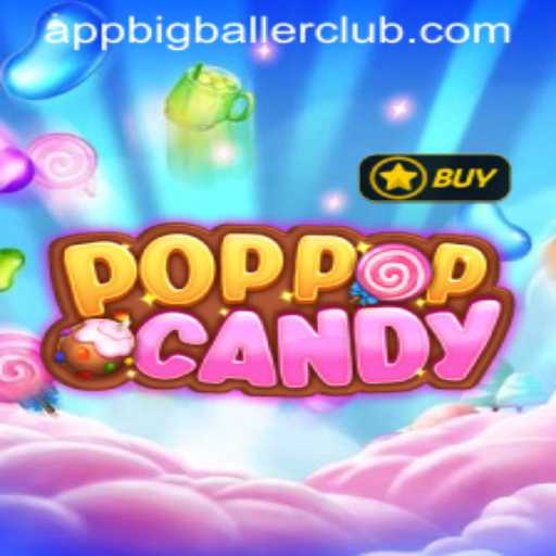Unveiling POPPOPCANDY: A Sweet Spin at Big Baller Club Casino