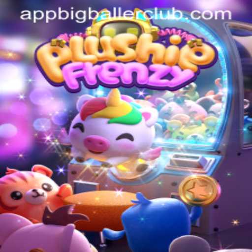 PlushieFrenzy: Dive into the Exciting World of Virtual Plush Toys at Big Baller Club Casino