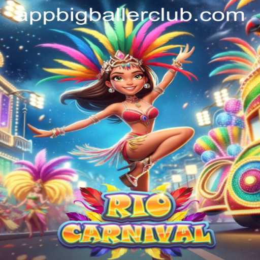 The Colorful World of RioCarnival at Big Baller Club Casino