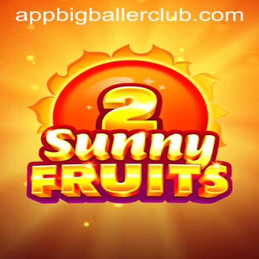 SunnyFruits2: A Vibrant Slot Adventure at Big Baller Club Casino
