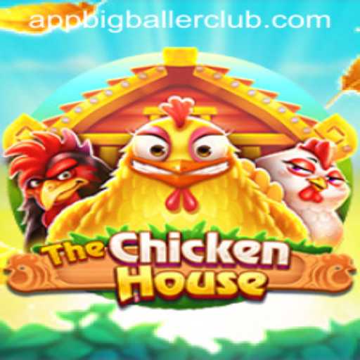 Discover the Excitement of TheChickenHouse at Big Baller Club Casino